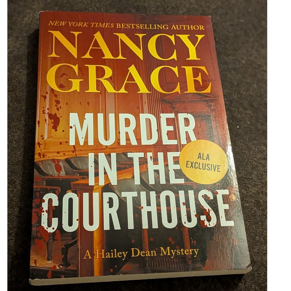 Nancy Grace MURDER IN THE COURTHOUSE ALA Exclusive Advance Promo Copy 2016